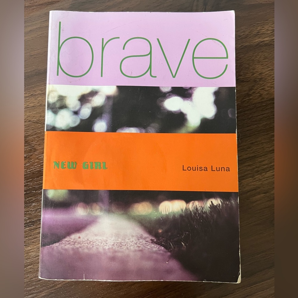 Brave New Girl by Louisa Luna